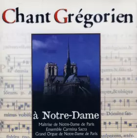 Couverture du produit · Chant Grégorien A Notre Dame