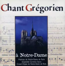 Couverture du produit · Chant Grégorien A Notre Dame