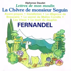 Couverture du produit · Lettres De Mon Moulin / La Chèvre De Monsieur Seguin
