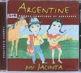 Couverture du produit · Argentine Rondes, Comptines Et Berceuses