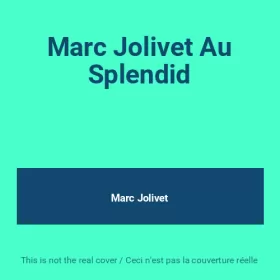 Couverture du produit · Marc Jolivet Au Splendid