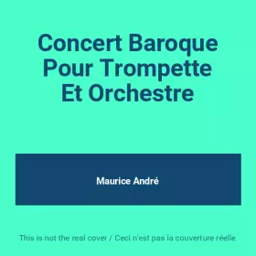 Couverture du produit · Concert Baroque Pour Trompette Et Orchestre