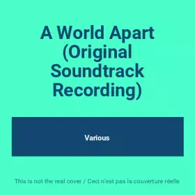 Couverture du produit · A World Apart (Original Soundtrack Recording)