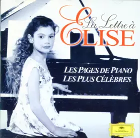 Couverture du produit · La Lettre À Elise - Les Pages de Piano Les Plus Célèbres