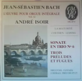 Couverture du produit · Sonate En Trio N°6 - Trois Préludes Et Fugues