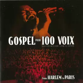 Couverture du produit · Gospel pour 100 Voix (From Harlem to Paris)