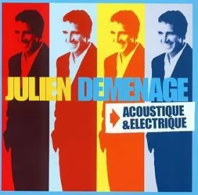 Couverture du produit · Julien Déménage - Acoustique & Electrique