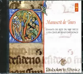 Couverture du produit · Manuscrit De Tours - 13th Century Feast-Day Songs
