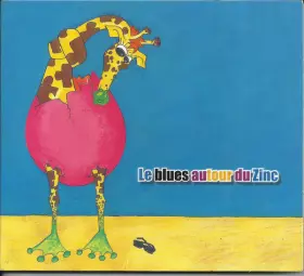 Couverture du produit · Le Blues Autour Du Zinc - 12е Éditions