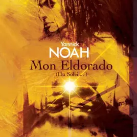 Couverture du produit · Mon Eldorado (Du Soleil...)