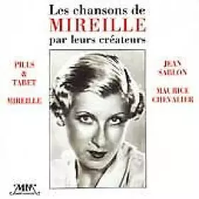 Couverture du produit · Les Chansons de Mireille Par Leurs Créateurs