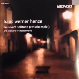 Couverture du produit · Boulevard Solitude (Zwischenspiel) Und Weitere Orchesterwerke