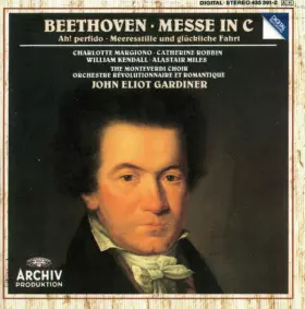 Couverture du produit · Messe In C • Ah! Perfido • Meeresstille Und Glückliche Fahrt