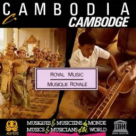 Couverture du produit · Cambodia - Royal Music / Cambodge - Musique Royale