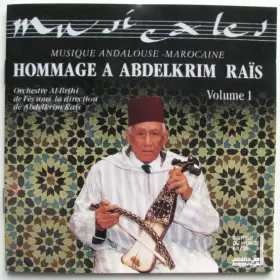 Couverture du produit · Hommage À Abdelkrim Raïs - Musique Andalouse-Marocaine Volume 1