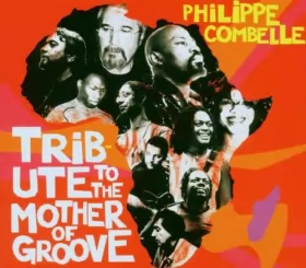 Couverture du produit · Tribute To Mother Of Groove