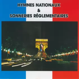 Couverture du produit · Hymnes Nationaux & Sonneries Réglementaires
