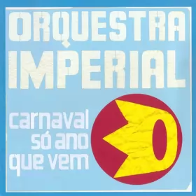 Couverture du produit · Carnaval Só Ano Que Vem
