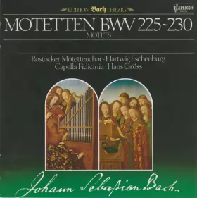 Couverture du produit · Motetten/Motets * BWV 225-230