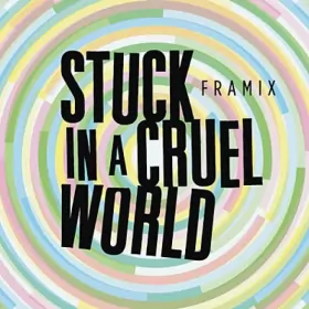 Couverture du produit · Stuck In A Cruel World