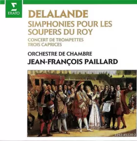 Couverture du produit · Simphonies Pour Les Soupers Du Roy (Concert De Trompettes / Trois Caprices)
