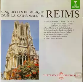 Couverture du produit · Cinq Siècles De Musique Dans La Cathédrale De Reims