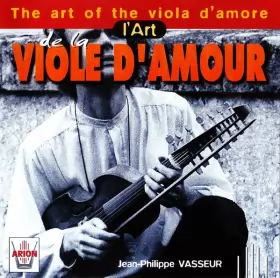 Couverture du produit · L'Art De La Viole D'Amour - The Art Of The Viola D'Amore