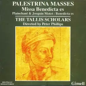 Couverture du produit · Palestrina Masses:  Missa Benedicta Es / Plainchant & Josquin Motet:  Benedicta Es