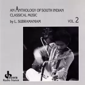 Couverture du produit · An Anthology Of South Indian Classical Music, Vol. 2
