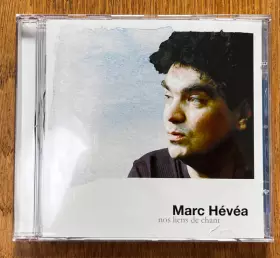 Nos Liens De Chant - Marc Hévéa
