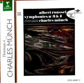 Symphonies N° 3 & 4 - Albert Roussel, Charles Munch, Orchestre Des Concerts Lamoureux