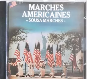 Couverture du produit · Marches Américaines "Sousa Marches"