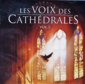 Couverture du produit · La Voix Des Cathédrales Vol. 2