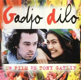 Couverture du produit · Gadjo Dilo - Un Film De Tony Gatlif