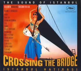 Couverture du produit · Crossing The Bridge - İstanbul Hatırası