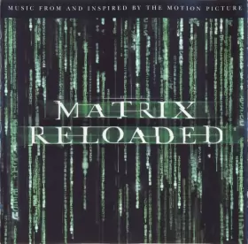 Couverture du produit · The Matrix Reloaded (Music From And Inspired By The Motion Picture)