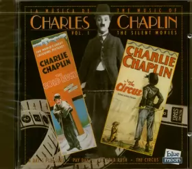 Couverture du produit · The Music Of Charles Chaplin Vol. 1 The Silent Movies
