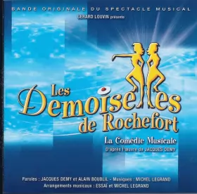 Couverture du produit · Les Demoiselles De Rochefort - La Comédie Musicale