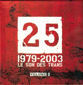 Couverture du produit · 25 (1979-2003 Le Son Des Trans) - Volume 1