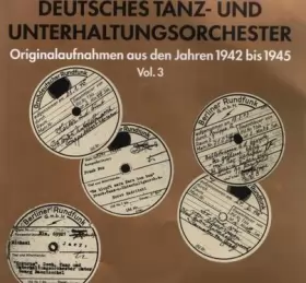 Couverture du produit · Originalaufnahmen Aus Den Jahren 1942 Bis 1945 Vol. 3