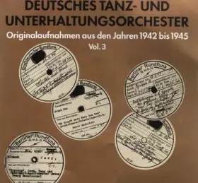 Couverture du produit · Originalaufnahmen Aus Den Jahren 1942 Bis 1945 Vol. 3