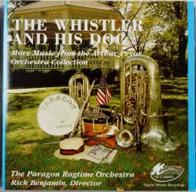 Couverture du produit · The Whistler And His Dog (More Music From The Arthur Pryor Orchestra Collection)