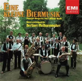 Couverture du produit · Eine Kleine Biermusik (Populäre Biergarten- Und Caféhaus-Musik)