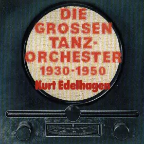 Couverture du produit · Die Grossen Tanz-Orchester 1930 - 1950