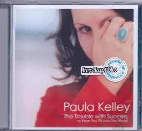 Couverture du produit · The Trouble With Success Or How You Fit Into The World