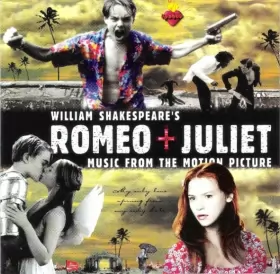 Couverture du produit · William Shakespeare's Romeo + Juliet (Music From The Motion Picture)