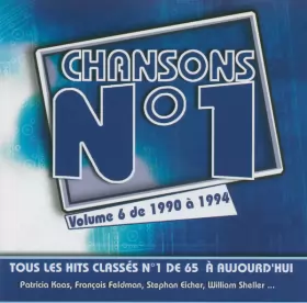 Couverture du produit · Chansons N°1 - Volume 6 De 1990 à 1994