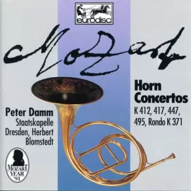 Couverture du produit · Horn Concertos K 412, 417, 447, 495, Rondo K 371