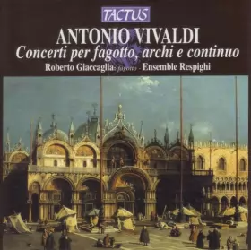 Couverture du produit · Concerti Per Fagotto, Archi E Continuo