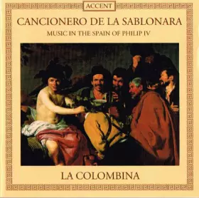 Couverture du produit · Cancionero De La Sablonara - Music In The Spain Of Philip IV